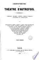 Chefs-d'oeuvre du théatre d'autrefois, 1