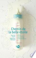 Chemin de la belle étoile