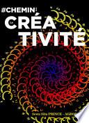 #Chemin vers la créativité