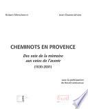 Cheminots en Provence