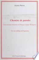 Chemins de paroles : d'une pratique théâtrale en français langue étrangère, vers une esthétique de l'expression