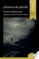 chemins de plomb