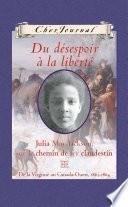 Cher Journal : Du désespoir à la liberté