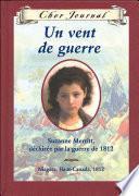 Cher Journal : Un vent de guerre