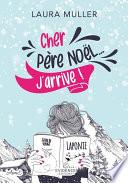 Cher Père Noël... J'arrive !