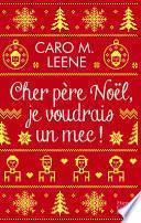 Cher père Noël, je voudrais un mec !
