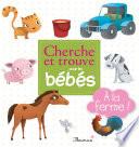 Cherche et trouve pour les bébés - À la ferme !