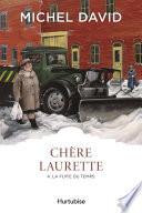 Chère Laurette T4 - La fuite du temps