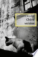 Chère voisine