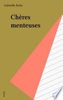 Chères menteuses