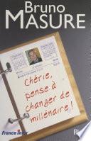 Chérie, n'oublie pas de changer de millénaire !