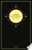 Chers aventuriers ...