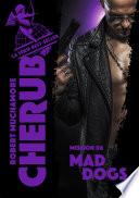 Cherub (Mission 8) - Mad Dogs