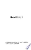 Cheval oblige II