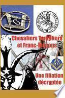 Chevaliers Templiers et Francs-Maçons