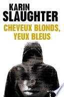 Cheveux blonds, yeux bleus - Bonus