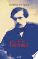 Chez les Goncourt
