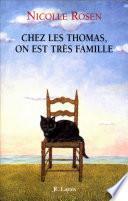 Chez les Thomas on est très famille