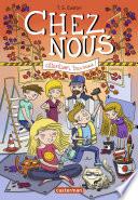 Chez nous (Tome 2) - Attention travaux !