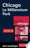 Chicago : Le Millennium Park