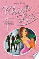 Chick Lit 01 : La consoeurie qui boit le champagne
