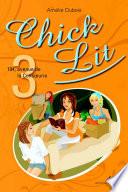 Chick Lit 03 : 104, avenue de la Consoeurie