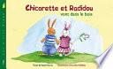 Chicorette et Radidou vont dans le bois