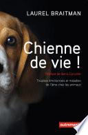 Chienne de vie !