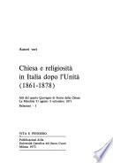 Chiesa e religiosità in Italia dopo l'unità. (1861-1878).