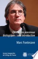 Chimie des processus biologiques : une introduction