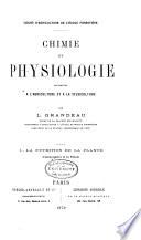 Chimie et physiologie appliquées à l'agriculture et à la sylviculture