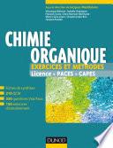 Chimie organique - Exercices et méthodes
