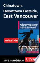 Chinatown Downtown Estside East Vancouver