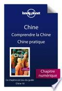 Chine 10 - Comprendre la Chine et Chine pratique