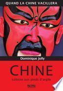 Chine, colosse aux pieds d'argile
