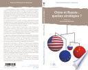 Chine et Russie : Quelles stratégies ?