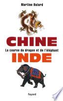Chine, Inde : la course du dragon et de l'éléphant