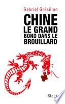 Chine. Le grand bond dans le brouillard