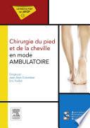 Chirurgie du pied et de la cheville en mode ambulatoire