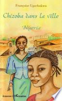 Chizoba dans la ville