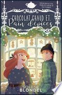 Chocolat chaud et pain d'épices