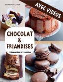 Chocolat & friandises - Avec vidéos