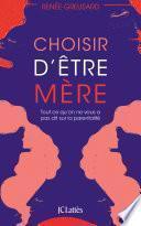 Choisir d'être mère