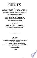 Choix de caractères, anecdotes, petits dialogues philosphiques, maximes et pensées de Chamfort