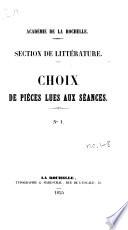 Choix de piëces lues aux sëances