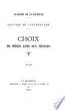 Choix de piëces lues aux sëances