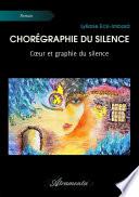Chorégraphie du silence
