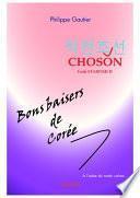 Choson [Code Starfish II] - Bons baisers de Corée