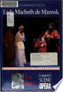 Chostakovitch, Lady Macbeth de Mzensk ; Le nez