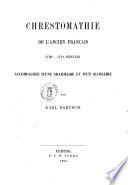 Chrestomathie de l'ancien français (VIIIe-XVe siècles)